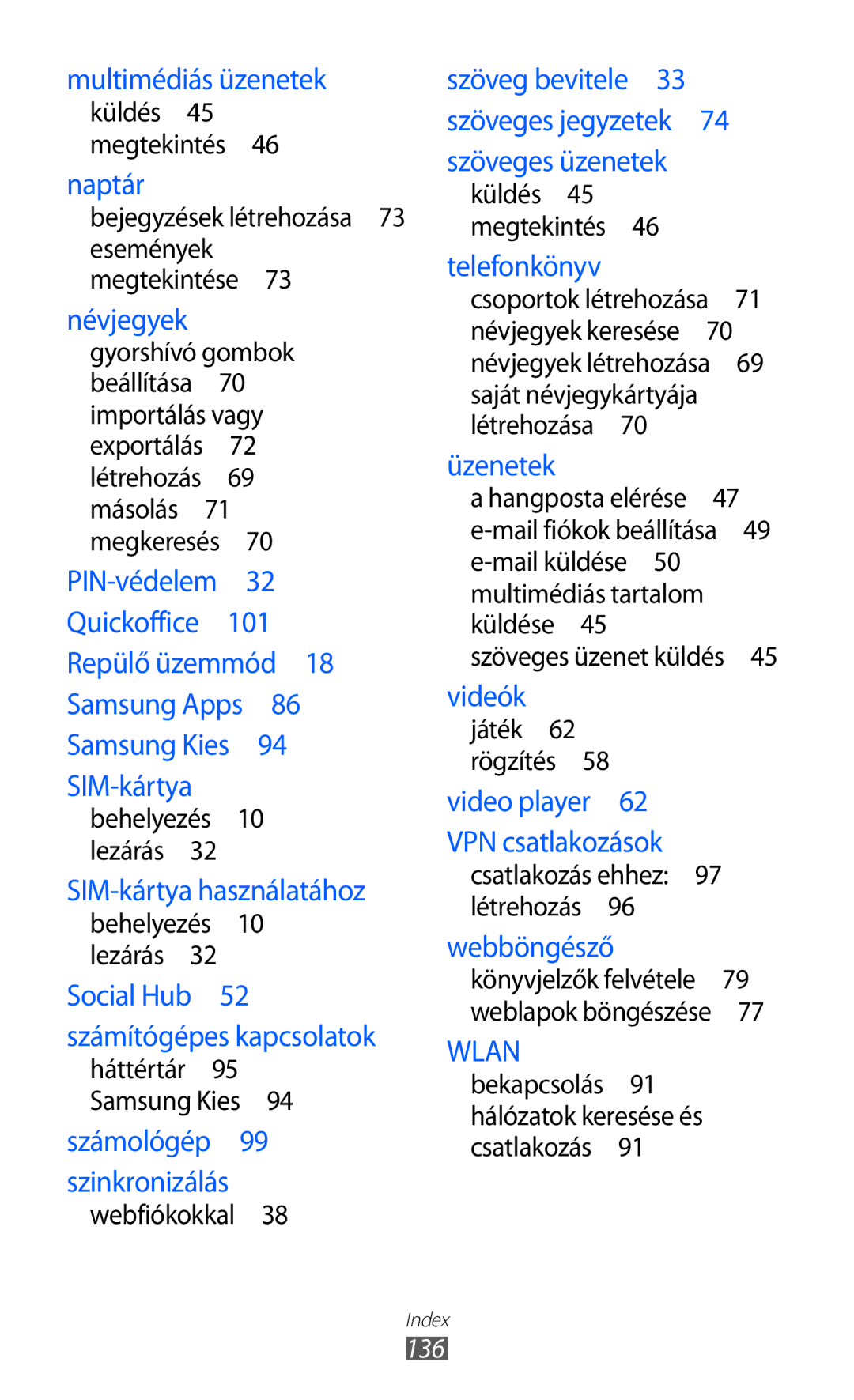 Samsung GT-S5570CWIORS, GT-S5570EGIITV, GT-S5570CWIDBT manual Webfiókokkal , Mail küldése Multimédiás tartalom Küldése , 136 